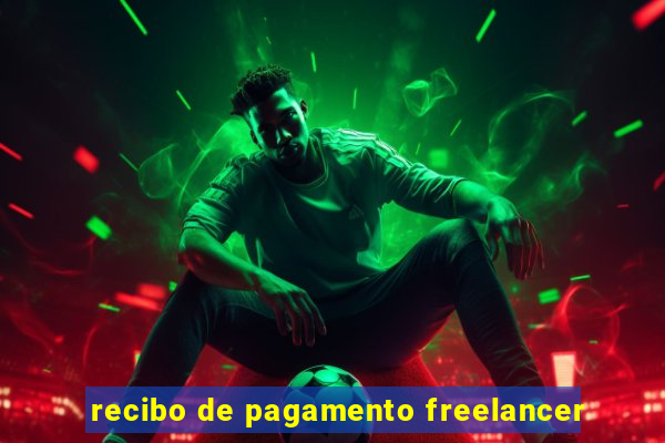 recibo de pagamento freelancer